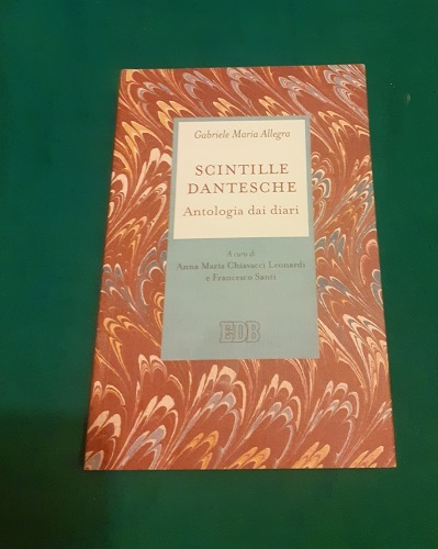 SCINTILLE DANTESHE ANTOLOGIA DAI DIARI