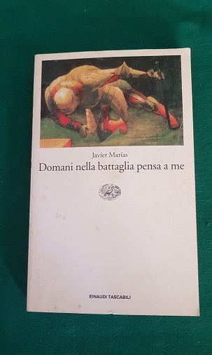 DOMANI NELLA BATTAGLIA PENSA A ME