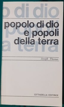 POPOLO DI DIO E POPOLI DELLA TERRA