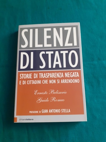 SILENZI DI STATO STORIE DI TRASFARENZA NEGATA E DI CITTADINI …