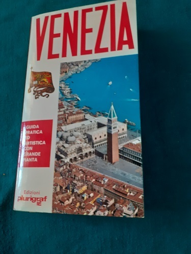 VENEZIA GUIDA PRATICA ED ARTISTICA CON GRANDE PIANTA