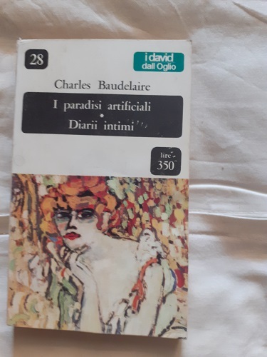 I PARADISI ARTIFICIALI DIARII INTIMI