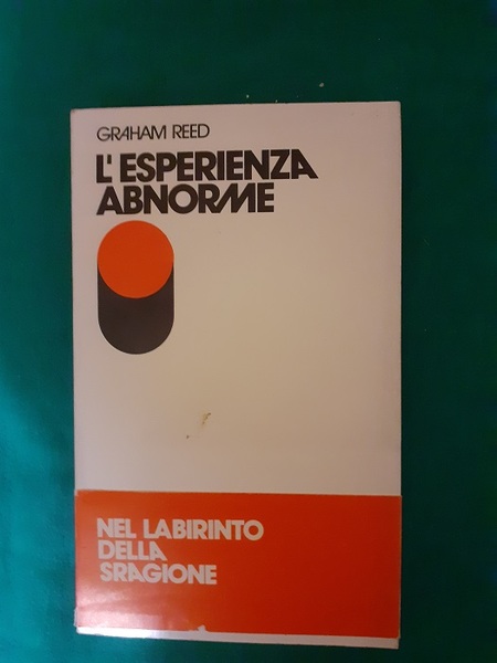 L'ESPERIENZA ABNORME