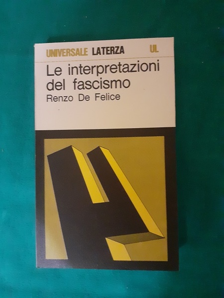 LE INTERPRETAZIONI DEL FASCISMO