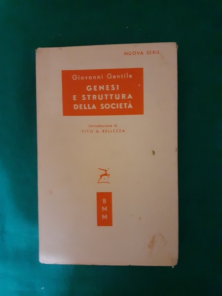 GENESI E STRUTTURA DELLA SOCIETA'