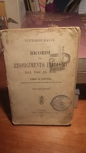 RICORDI DEL RISORGIMENTO ITALIANO DAL 1848 AL 1889