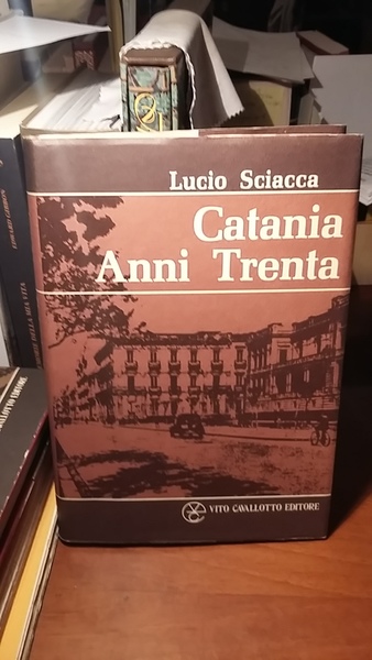 CATANIA ANNI TRENTA