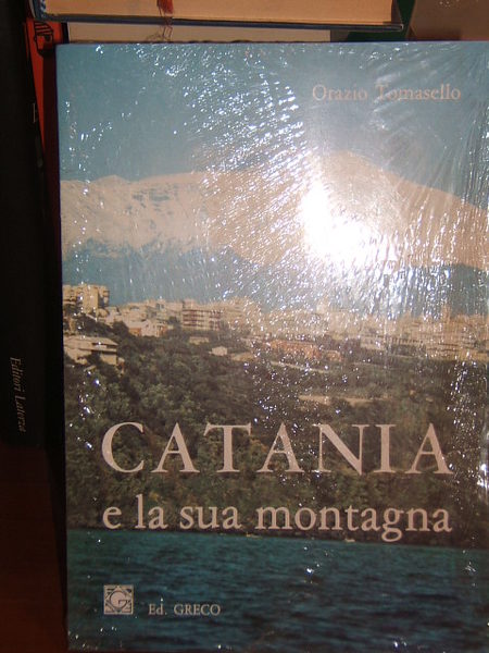 CATANIA E LA SUA MONTAGNA.