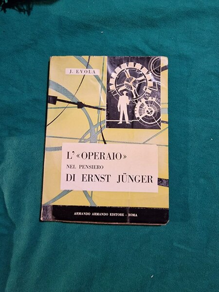 L'OPERAIO NEL PENSIERO DI ERNST JUNGER