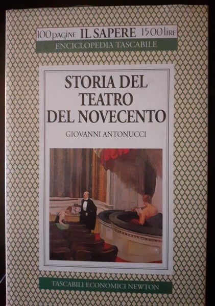 STORIA DEL TEATRO DEL NOVECENTO