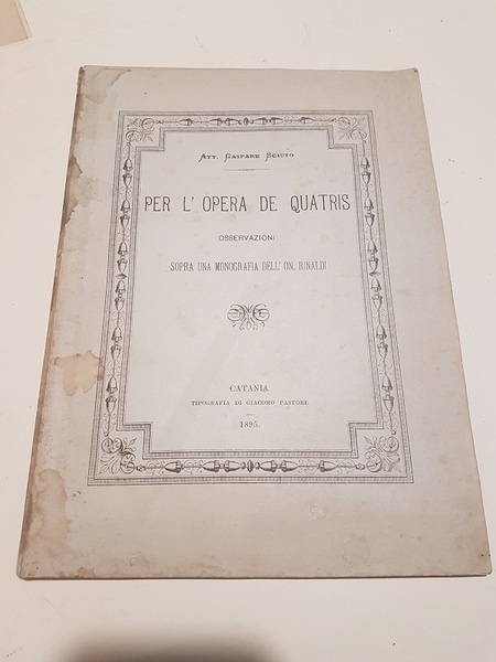 PER L'OPERA DE QUATRIS OSSERVAZIONI SOPRA UNA MONOGRAFIA DELL' ON. …