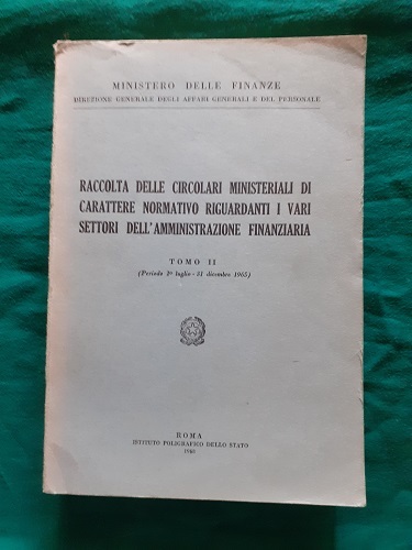 RACCOLTA DELLE CIRCOLARI MINISTERIALI DI CARATTERE NORMATIVO RIGUARDANTI I VARI …