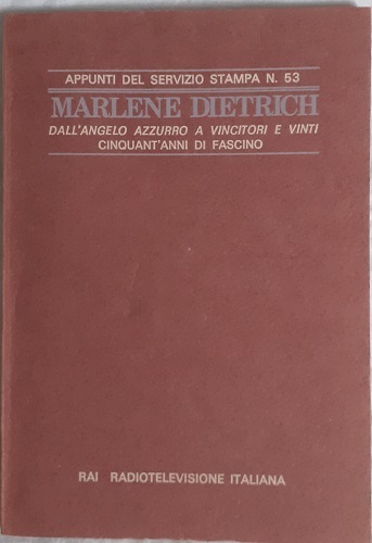 MARLENE DIETRICH DALL'ANGELO AZZURRO A VINCITORI E VINTI CINQUANT'ANNI DI …