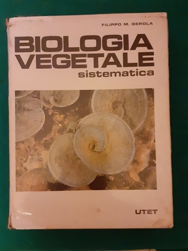 BIOLOGIA VEGETALE SISTEMATICA