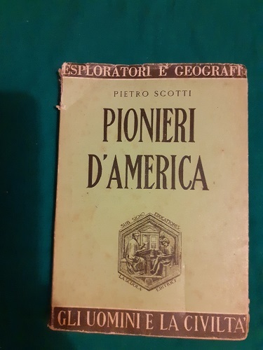 PIONIERI D'AMERICA