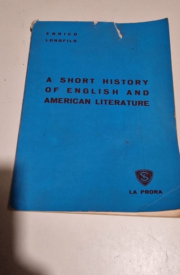 A SHORT HISTORY OF ENGLISH AND AMERICAN LITERATURE