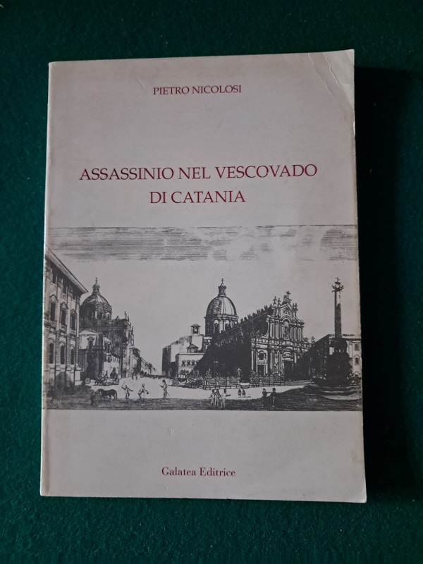 ASSASSINIO NEL VESCOVADO DI CATANIA