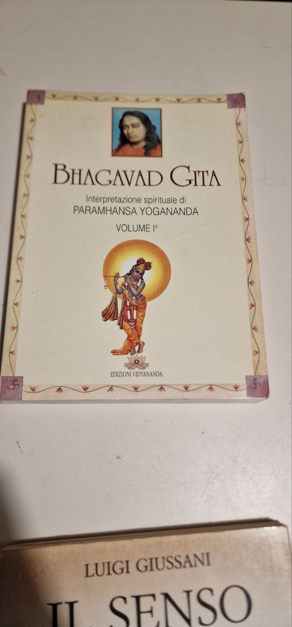 BHAGAVAD GITA INTERPRETAZIONE SPIRITUALE DI PARAMHANSA YOGANANDA