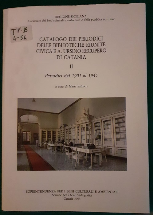 CATALOGO DEI PERIODICI DELLE BIBLIOTECHE RIUNITE CIVICA E A. URSINO …