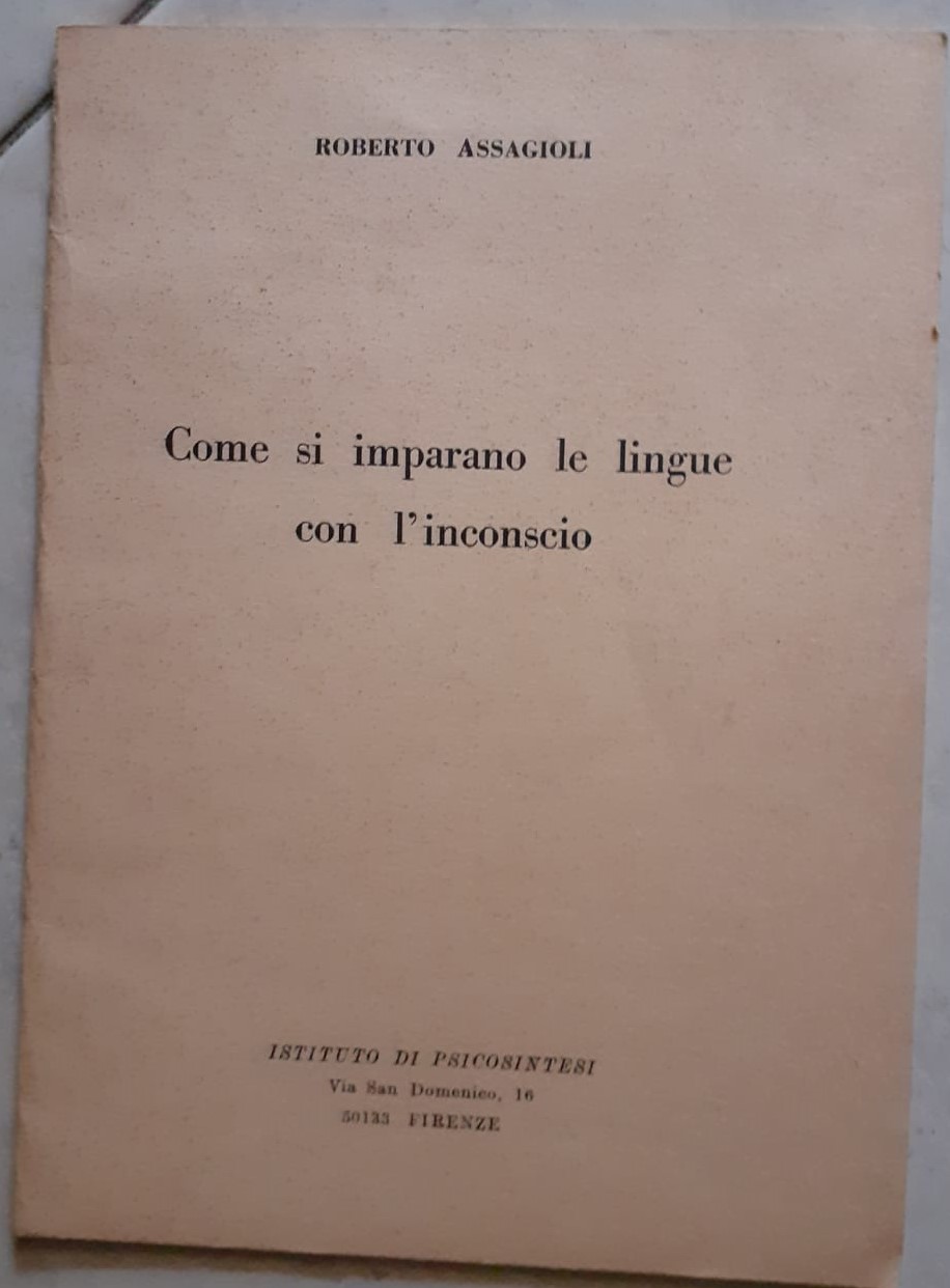 COME SI IMPARANO LE LINGUE CON L'INCONSCIO