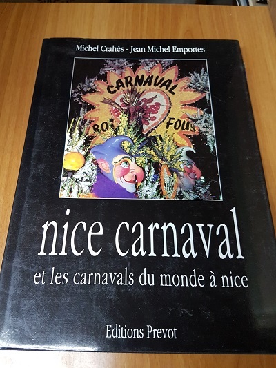 NICE CARNAVAL ET LES CARNAVALS DU MONDE A' NICE