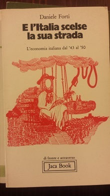 e l'italia scelse la sua strada l'economia italiana dal 43 …