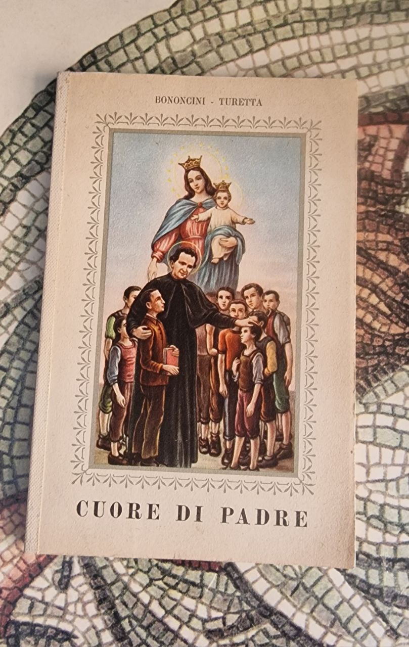 CUORE DI PADRE LA VITA DI S. GIOVANNI BOSCO