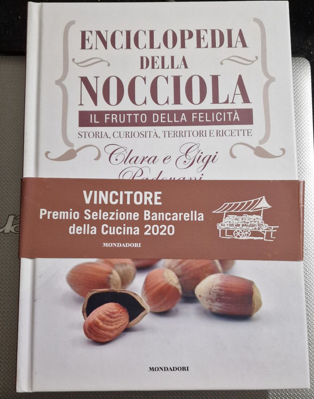 ENCICLOPEDIA DELLA NOCCIOLA IL FRUTTO DELLA FELICITA STORIA CURIOSITA TERRITORI …