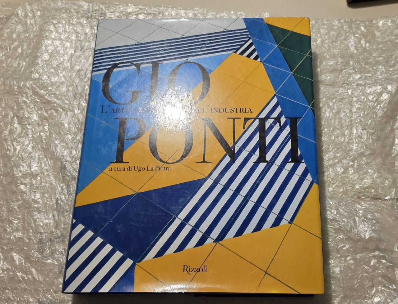 GIO PONTI L'ARTE SI INNAMORA DELL'INDUSTRIA