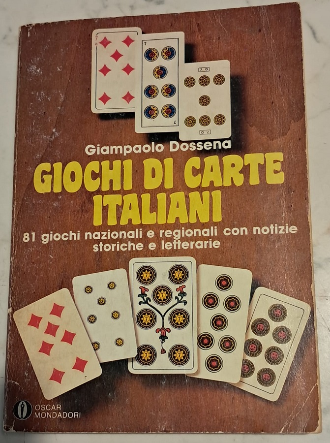 GIOCHI DI CARTE ITALIANI. 81 GIOCHI NAZIONALI E REGIONALI CON …