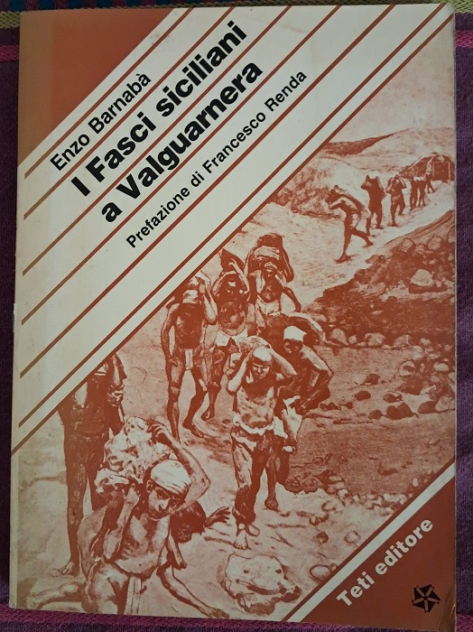 I FASCI SICILIANI A VALGUARNERAPREFAZ. DI FR. RENDA
