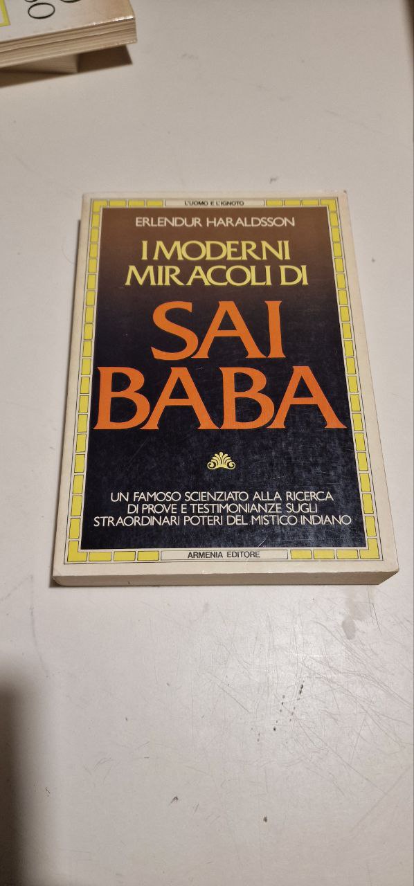 I MODERNI MIRACOLI DI SAI BABA