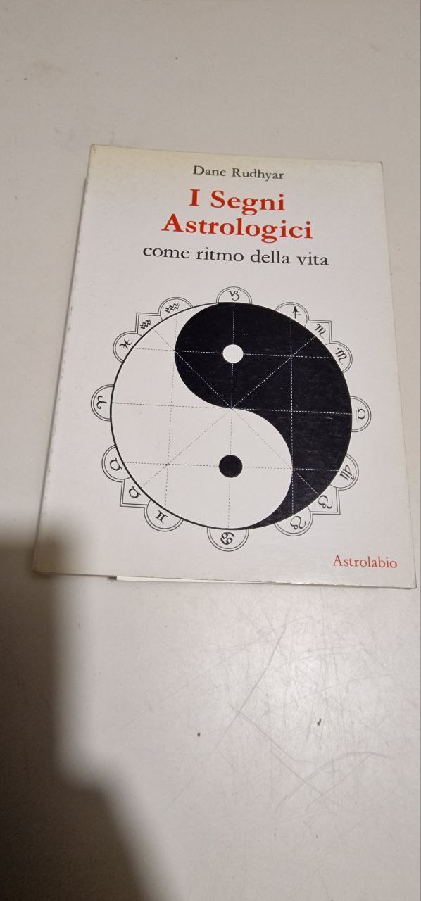 I SEGNI ASTROLOGICI COME RITMO DELLA VITA