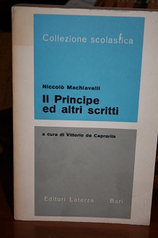 IL PRINCIPE E ALTRI SCRITTI