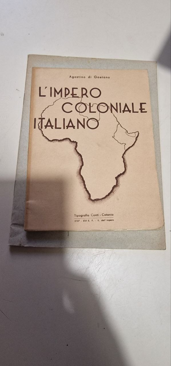 L'IMPERO COLONIALE ITALIANO