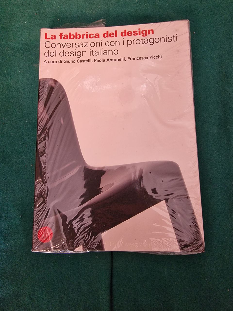 LA FABBRICA DEL DESIGN CONVERSAZIONI CON I PROTAGONISTI DEL DESIGN …