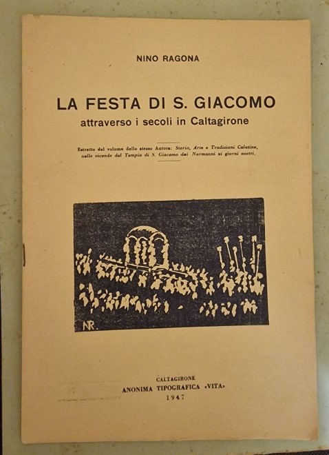 LA FESTA DI S. GIACOMO ATTRAVERSO I SECOLI IN CALTAGIRONE