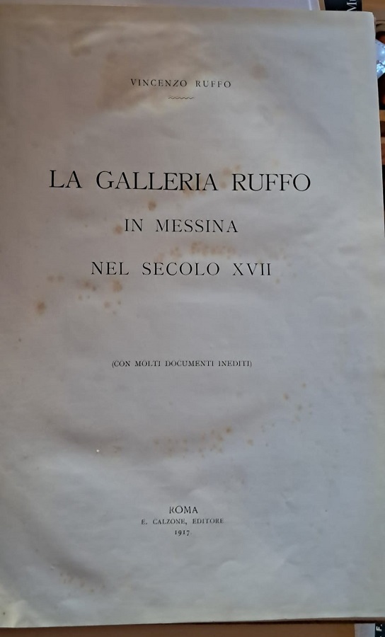LA GALLERIA RUFFO IN MESSINA NEL XVII SECOLO CON MOLTI …