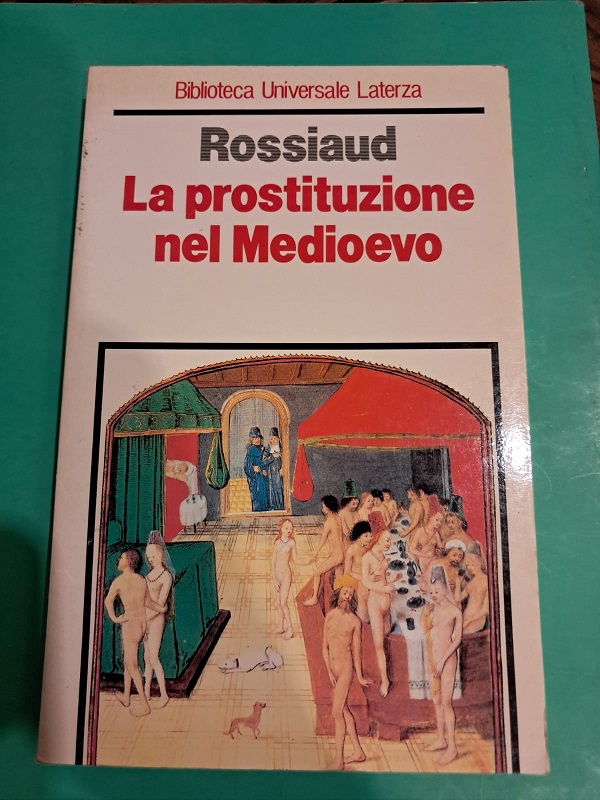 LA PROSTITUZIONE NEL MEDIOEVO