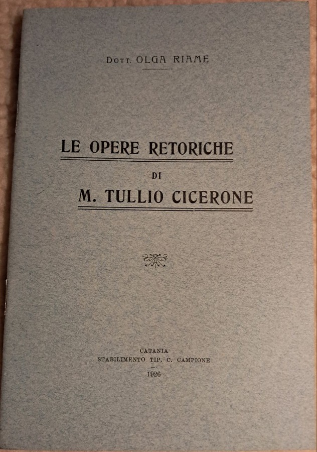 LE OPERE RETORICHE DI M TULLIO CICERONE
