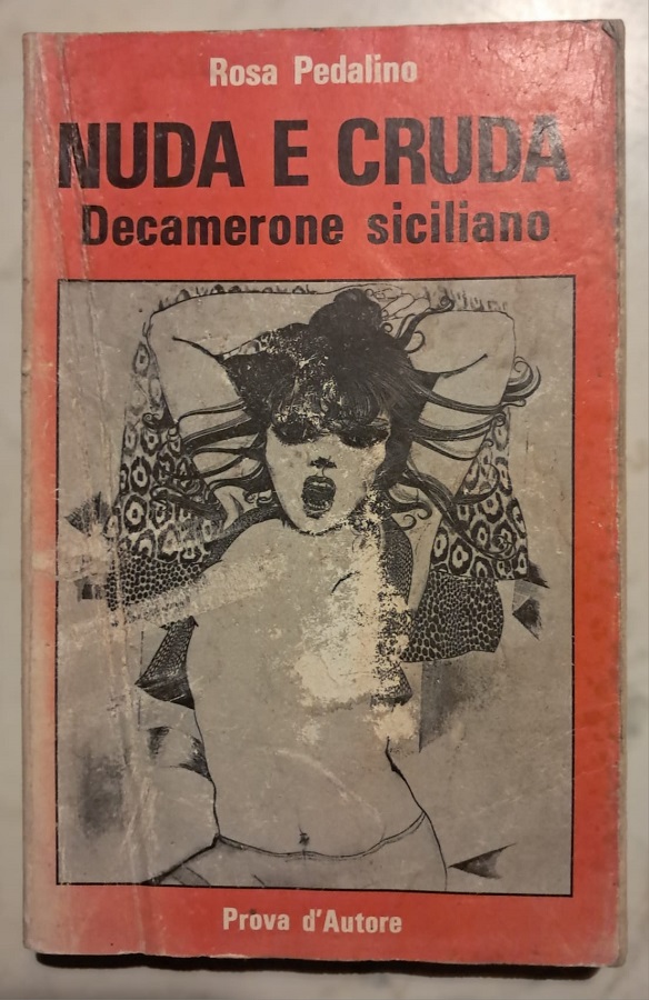 NUDA E CRUDA, DECAMERONE SICILIANO