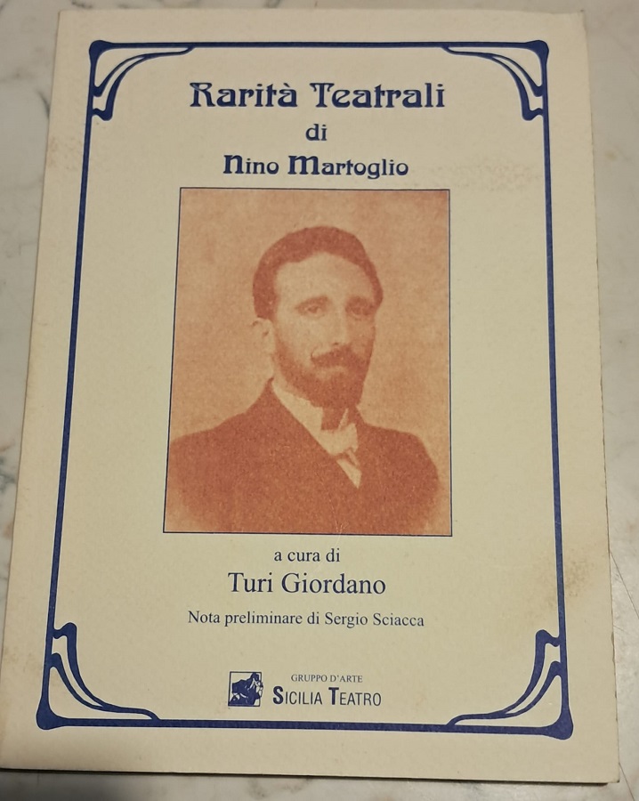RARITA' TEATRALI DI NINO MARTOGLIO
