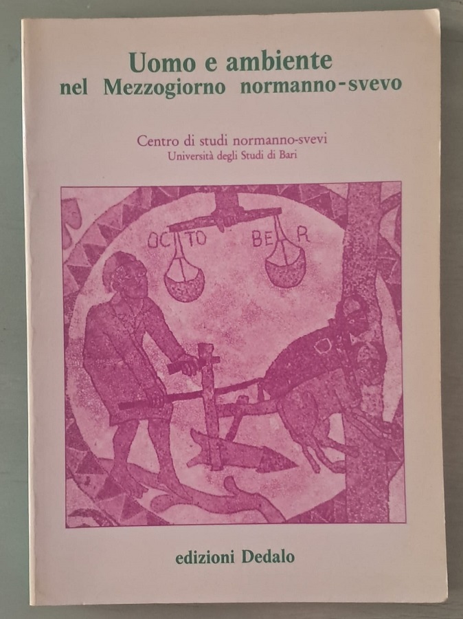 UOMO E AMBIENTE NEL MEZZOGIORNO NORMANNO SVEVO
