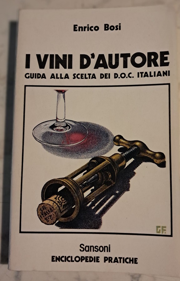 VINI D'AUTORE, GUIDA ALLA SCELTA DEI DOC ITALIANI