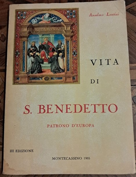 VITA DI S BENEDETTO PATRONO D'EUROPA