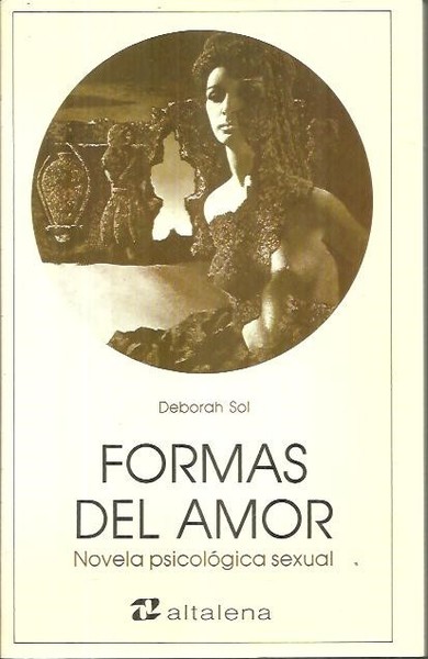 FORMAS DEL AMOR. NOVELA PSICOLOGICA SEXUAL.