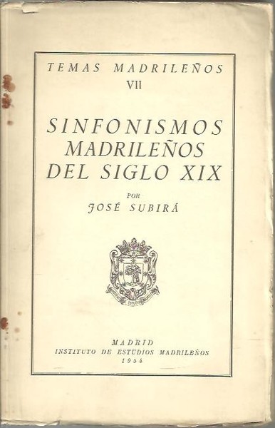 SINFONISMOS MADRILEÑOS DEL SIGLO XIX.