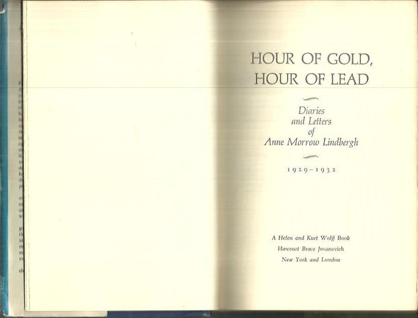 HOUR OF GOLD, HOUR OF LEAD. DIARIES AND LETTERS 1929-1932.