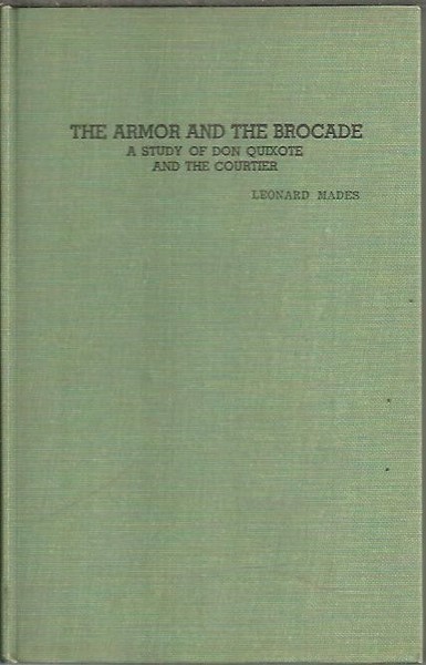 THE ARMOR AND THE BROCADE. A STUDY OF DON QUIXOTE …
