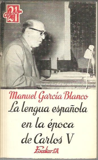 LA LENGUA ESPAÑOLA EN LA EPOCA DE CARLOS V Y …